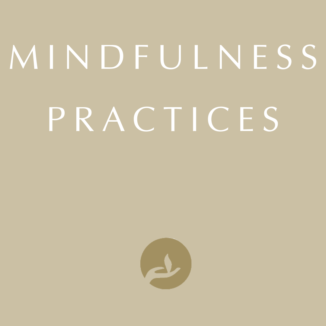 Mindfulness Practices