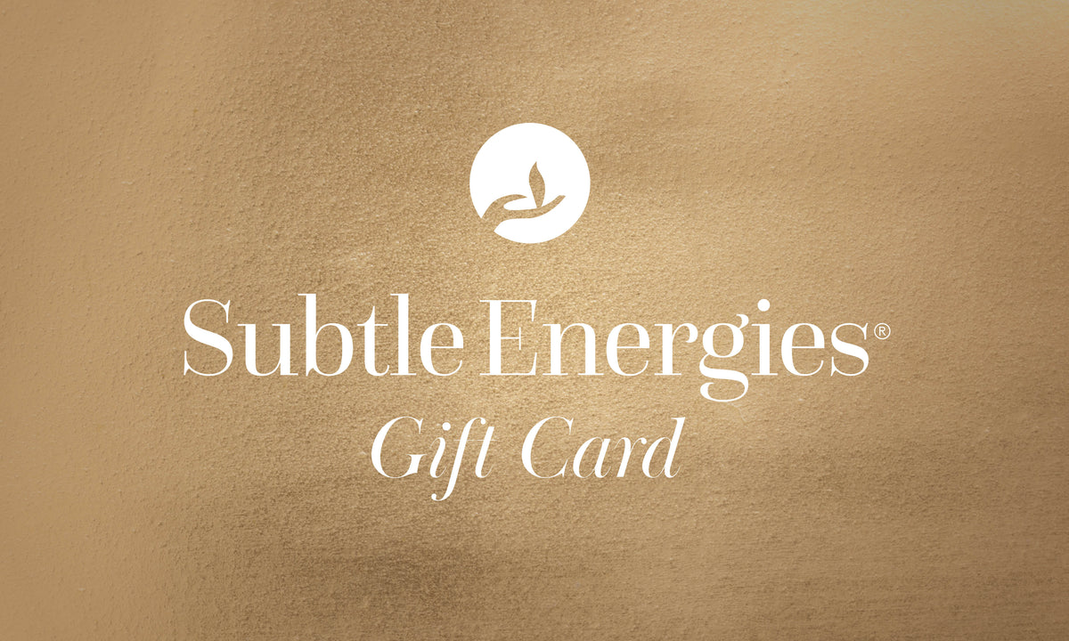 Subtle Energies Gift Card